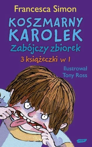 Okładka: Francesca Simon - Koszmarny Karolek. Zabójczy Zbiorek