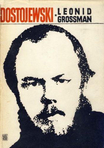 Okładka: Leonid Grossman - Dostojewski