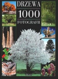 Okładka: Michel Viard - Drzewa. 1000 fotografii