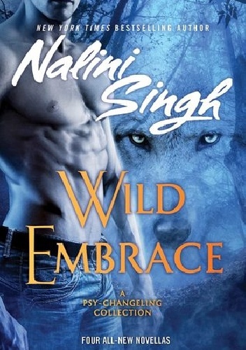 Okładka: Nalini Singh - Wild Embrace