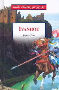 Okładka: Walter Scott - Ivanhoe