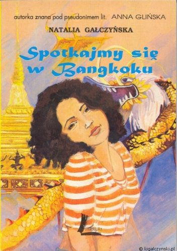 Okładka: Natalia Gałczyńska - Spotkajmy się w Bangkoku