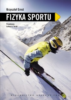 Okładka: Krzysztof Ernst - Fizyka sportu