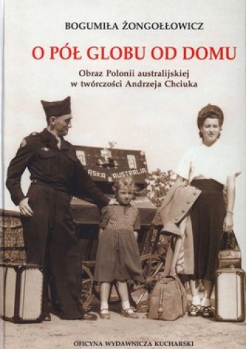 Okładka: Bogumiła Żongołłowicz - O pół globu od domu