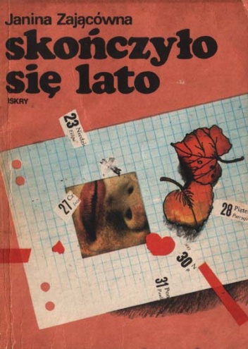 Okładka: Janina Zającówna - Skończyło się lato