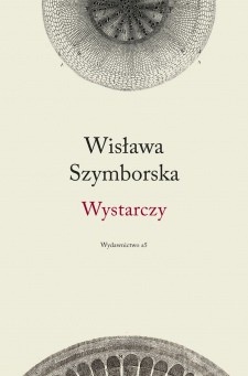 Okładka: Wisława Szymborska - Wystarczy