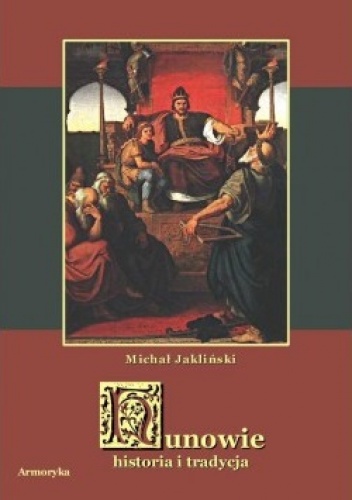 Okładka: Michał Jakliński - Hunowie. Historia i tradycja
