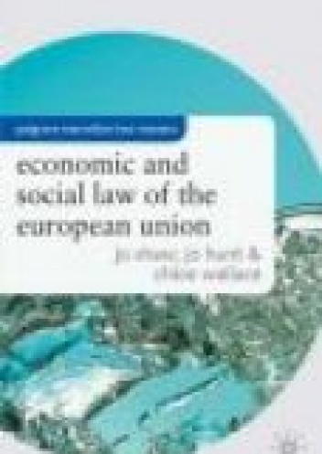 Okładka: Jo Shaw - The Economic and Social Law of the European Union