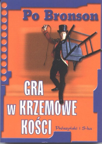 Okładka: Po Bronson - Gra w Krzemowe Kości