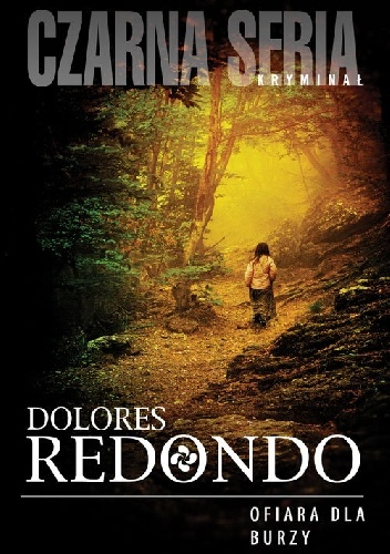 Okładka: Dolores Redondo - Ofiara dla burzy