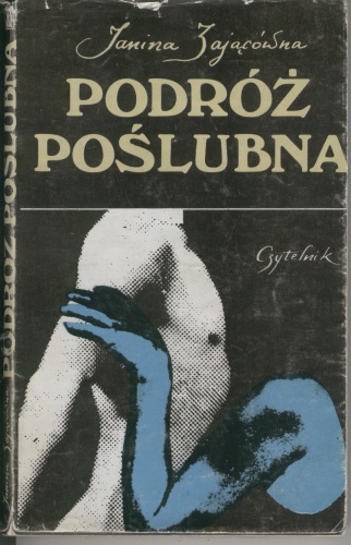 Okładka: Janina Zającówna - Podróż poślubna