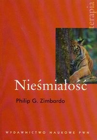 Okładka: Philip G. Zimbardo - Nieśmiałość : co to jest? jak sobie z nią radzić?