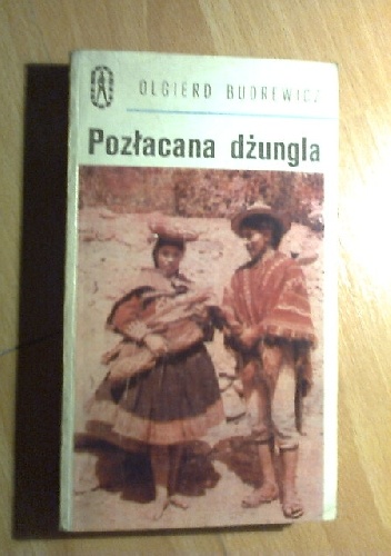 Okładka: Olgierd Budrewicz - Pozłacana dżungla