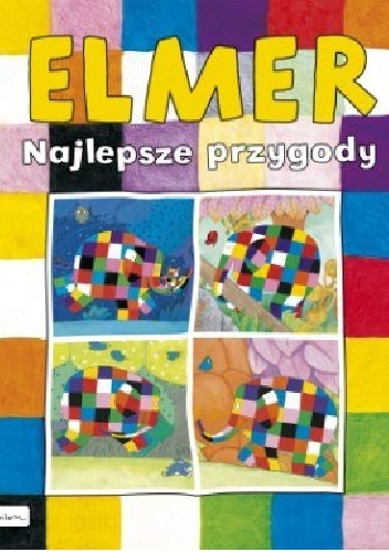 Okładka: David McKee - Elmer. Najlepsze przygody