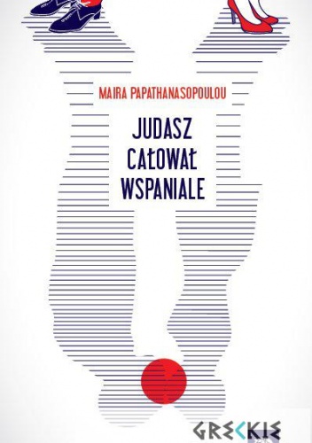 Okładka: Maira Papathanasopoulou - Judasz całował wspaniale