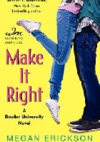 Okładka: Megan Erickson - Make it Right