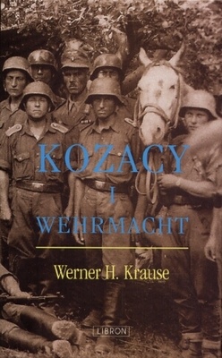 Okładka: Werner H. Krause - Kozacy i Wehrmacht