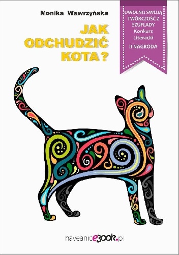 Okładka: Monika Wawrzyńska - Jak odchudzić kota?