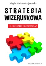 Okładka: Magdalena Nurkiewicz-Jarońska - Strategia wizerunkowa. Ile kosztuje reputacja?