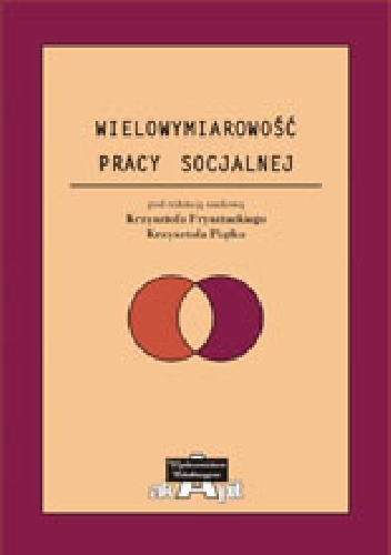 Okładka: Krzysztof Frysztacki - Wielowymiarowość pracy socjalnej