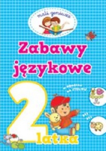Okładka: Elżbieta Lekan - Zabawy językowe 2-latka. Mali geniusze