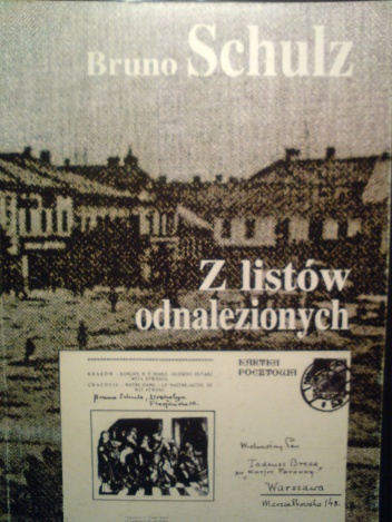 Okładka: Bruno Schulz - Z listów odnalezionych