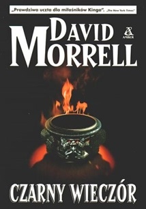 Okładka: David Morrell - Czarny Wieczór