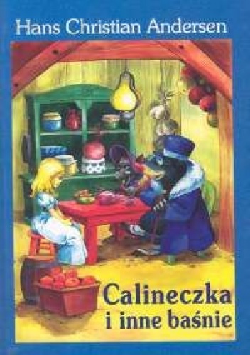 Okładka: Hans Christian Andersen - Calineczka i inne baśnie