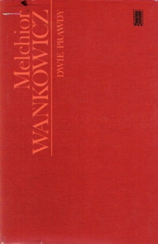 Okładka: Melchior Wańkowicz - Dwie prawdy