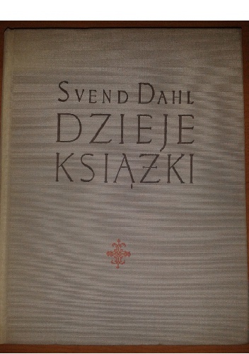 Okładka: Svend Dahl - Dzieje książki
