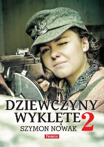 Okładka: Szymon Nowak - Dziewczyny Wyklęte 2