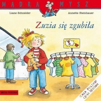 Okładka: Liane Schneider - Zuzia się zgubiła