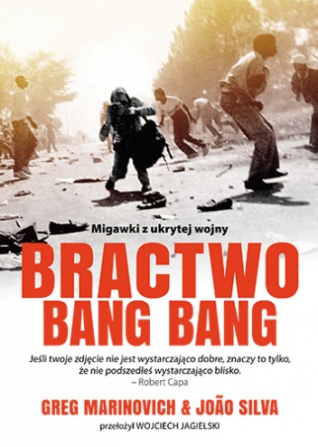 Okładka: Greg Marinovich - Bractwo Bang Bang