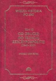 Okładka: Andrzej Leon Sowa - Od Drugiej do Trzeciej Rzeczypospolitej (1945-2001)