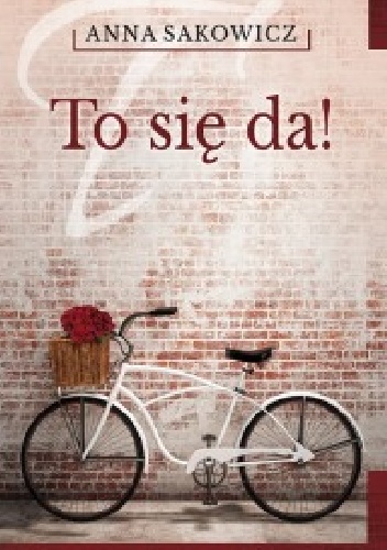 Okładka: Anna Sakowicz - To się da!