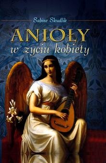 Okładka: Sabine Skudlik - Anioły w życiu kobiety