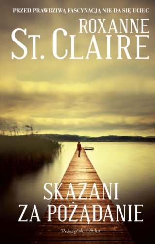 Okładka: Roxanne St. Claire - Skazani za pożądanie