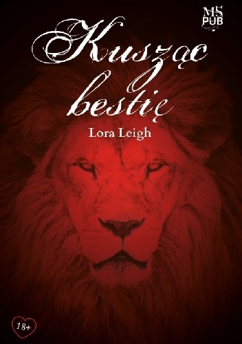 Lora Leigh - Kusząc bestię