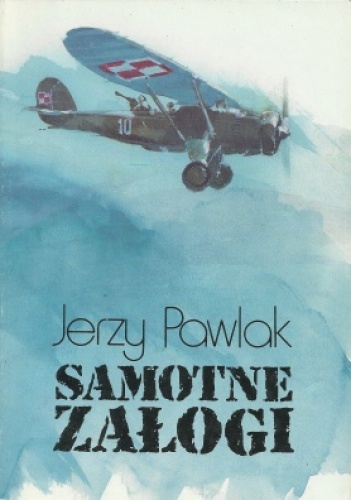 Okładka: Jerzy Pawlak - Samotne Załogi