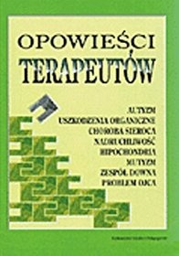 Okładka: Hanna Olechnowicz - Opowieści terapeutów