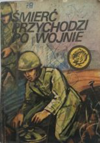Okładka: Juliusz Malczewski - Śmierć przychodzi po wojnie
