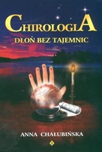 Okładka: Anna Chałubińska - Chirologia. Dłoń bez tajemnic