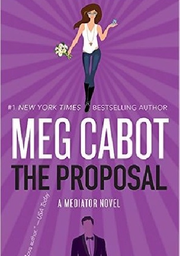 Okładka: Meg Cabot - The Proposal: A Mediator Story