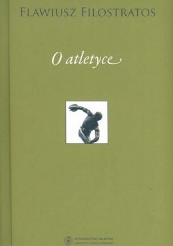 Okładka: Flawiusz Filostratos - O atletyce