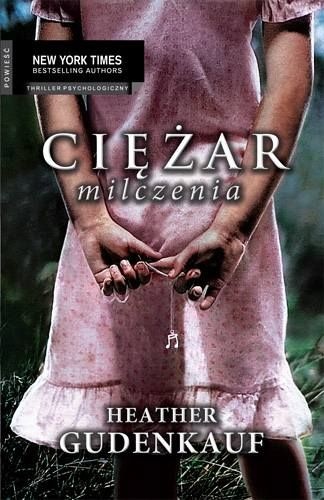 Okładka: Heather Gudenkauf - Ciężar milczenia