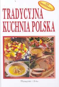 Okładka: Anna Janikowska - Tradycyjna kuchnia polska