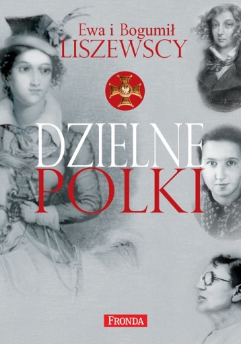 Okładka: Ewa Liszewska - Dzielne Polki