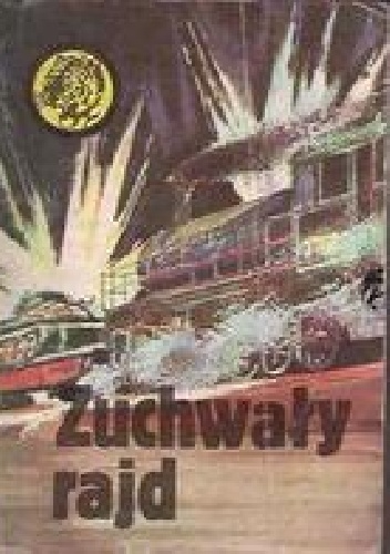 Okładka: Marian Ryszard Sztarski - Zuchwały rajd