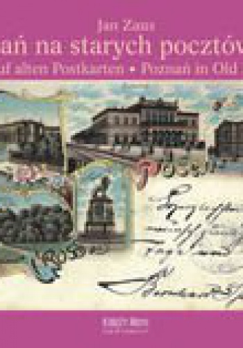 Okładka: Jan S. Zaus - Poznań na starych pocztówkach