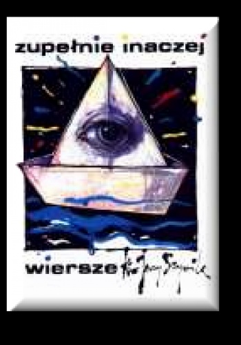 Okładka: Jerzy Szymik - Zupełnie inaczej. Wiersze